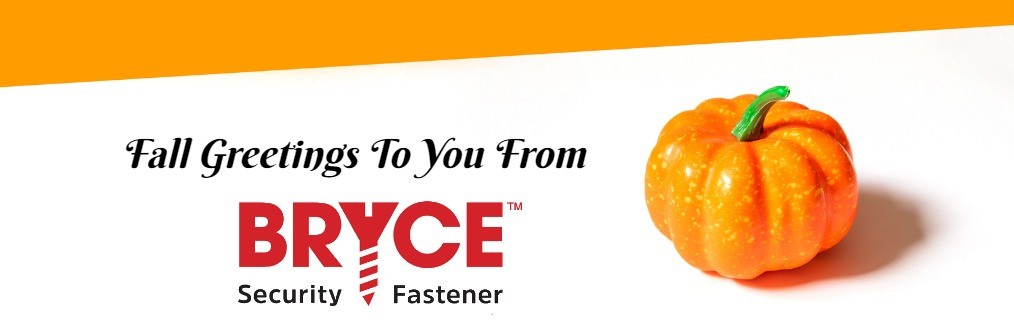 fall greetings from bryce fastener